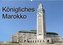 Königliches Marokko (Wandkalender 2023 DIN A2 quer)