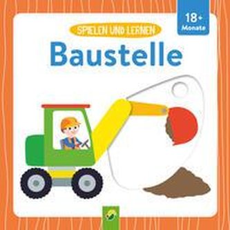 Spielen und Lernen .  Baustelle