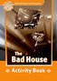 Oxford Read & Imag 5 The Bad House AB