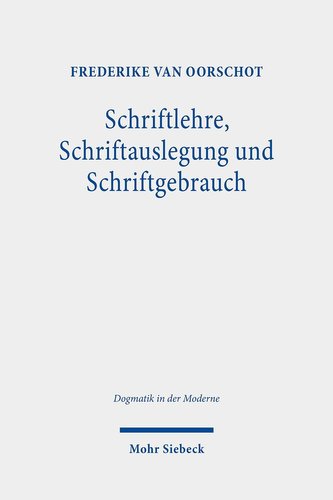 Schriftlehre, Schriftauslegung und Schriftgebrauch