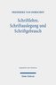 Schriftlehre, Schriftauslegung und Schriftgebrauch