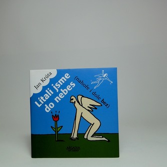 Lítali jsme do nebes