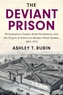 The Deviant Prison