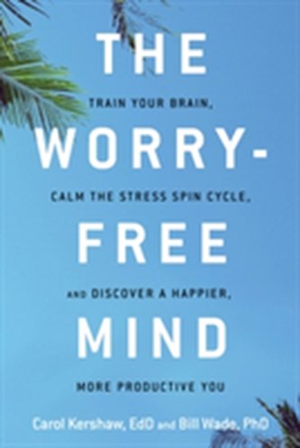 The Worry-Free Mind