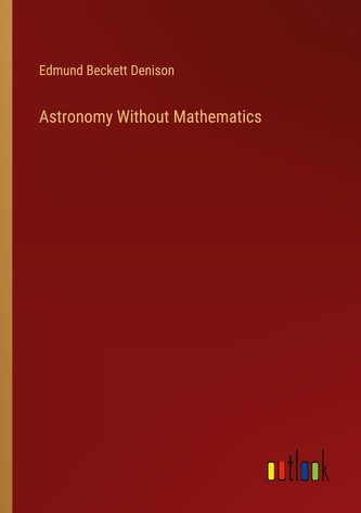 Astronomy Without Mathematics