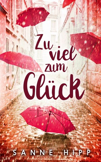 Zu viel zum Glück