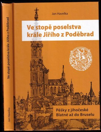 Ve stopě poselstva krále Jiřího z Poděbrad