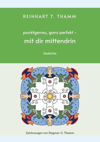 punktgenau, ganz perfekt - mit dir mittendrin