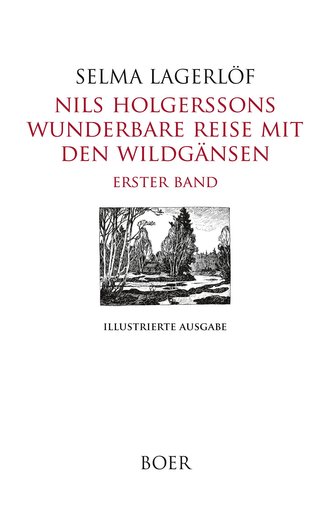 Nils Holgerssons wunderbare Reise mit den Wildgänsen Band 1