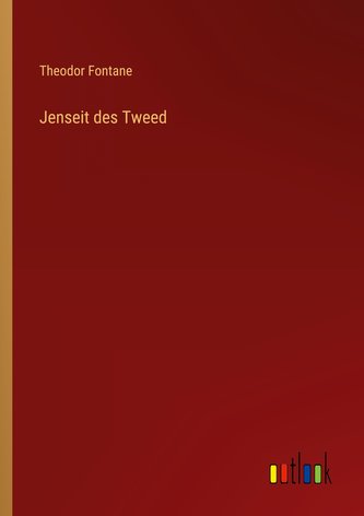 Jenseit des Tweed