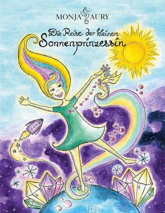 Die Reise der kleinen Sonnenprinzessin