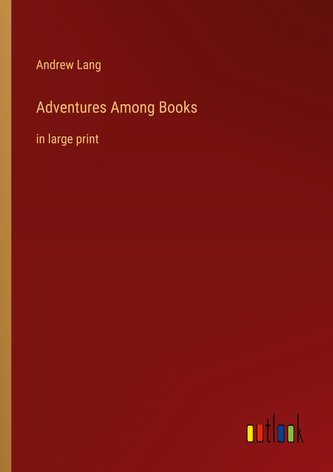 Adventures Among Books