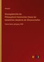 Sitzungsberichte der Philosophisch-historischen Classe der kaiserlichen Akademie der Wissenschaften