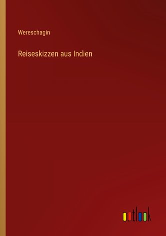 Reiseskizzen aus Indien