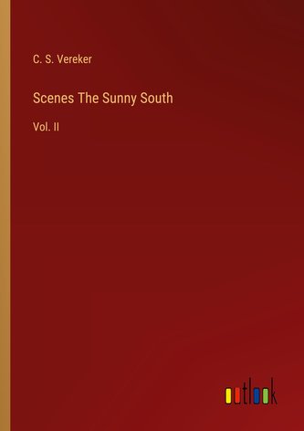 Scenes The Sunny South