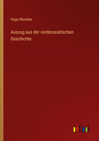 Auszug aus der vorderasiatischen Geschichte