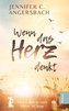 Wenn das Herz denkt