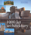 1000 let architektury