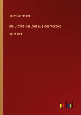 Die Sibylle der Zeit aus der Vorzeit