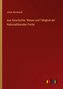 Aus Geschichte, Wesen und Tätigkeit der Nationalliberalen Partei