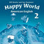American Happy World 2 Audio CDs /2/