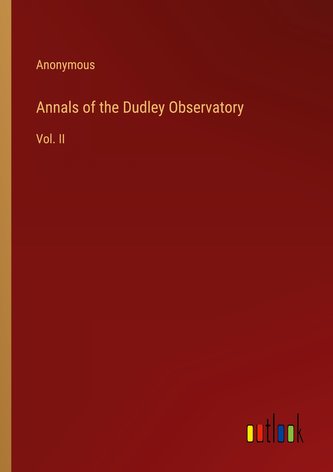 Annals of the Dudley Observatory