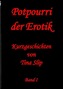 Potpourri der Erotik