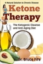 Ketone Therapy