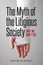 The Myth of the Litigious Society
