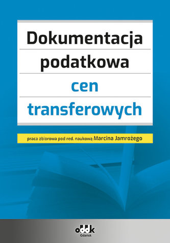 Dokumentacja podatkowa cen transferowych