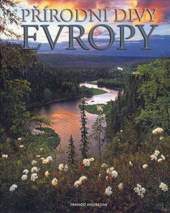 Přírodní divy Evropy Přírodní divy Evropy