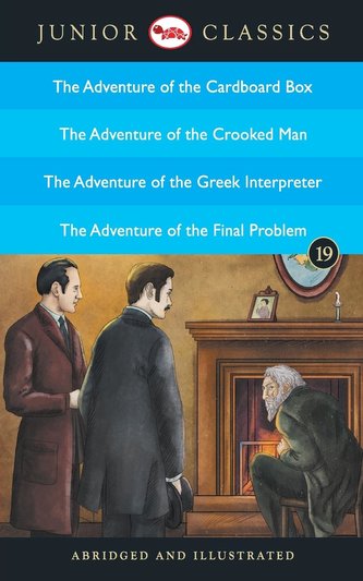 Junior Classic - Book 19 (The Adventure of the Cardboard Box, The Adventure of the Crooked Man, The Adventure of the Greek Inter