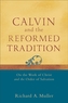 Calvin and the Reformed Tradition