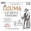 Dżuma. Czarna śmierć audiobook