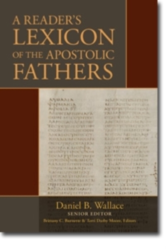 A Reader's Lexicon of the Apostolic Fathers