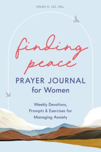 Finding Peace: Prayer Journal for Women