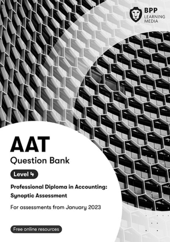 AAT Professional Diploma in Accounting Level 4 Synoptic Assessment