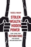 Stolen Wealth, Hidden Power