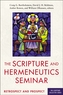 The Scripture and Hermeneutics Seminar, 25th Anniversary