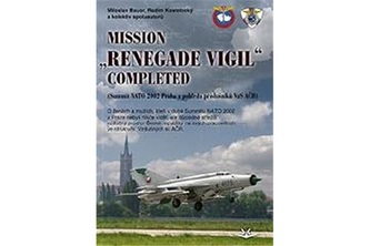 Mission ,,Renegade Vigil" completed