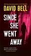 Since She Went Away