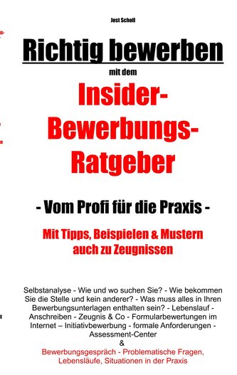Richtig bewerben Insider-Bewerbungs-Ratgeber