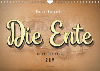 Die Ente, Deux Chevaux, 2CV (Wandkalender 2023 DIN A4 quer)