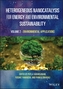 Heterogeneous Nanocatalysis for Energy and Environmental Sustainability - Volume 2 - Environmental Applications