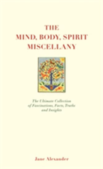 The Mind, Body Spirit Miscellany