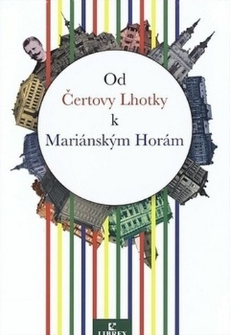 Od Čertovy Lhotky k Mariánským Horám