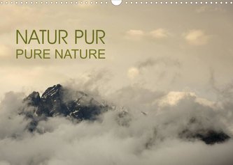 NATUR PUR - PURE NATURE (Wandkalender 2023 DIN A3 quer)