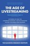 The Age of Livestreaming: 30 Stories Of How The Livestream Economy is Revolutionizing The Way The World Does Business