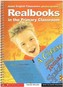 Junior English Timesaver: Realbooks in the Primary Classroom