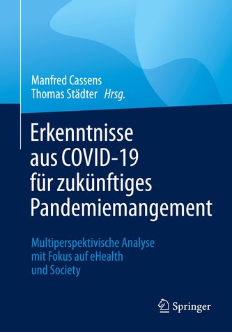 Erkenntnisse aus COVID-19 für zukünftiges Pandemiemangement